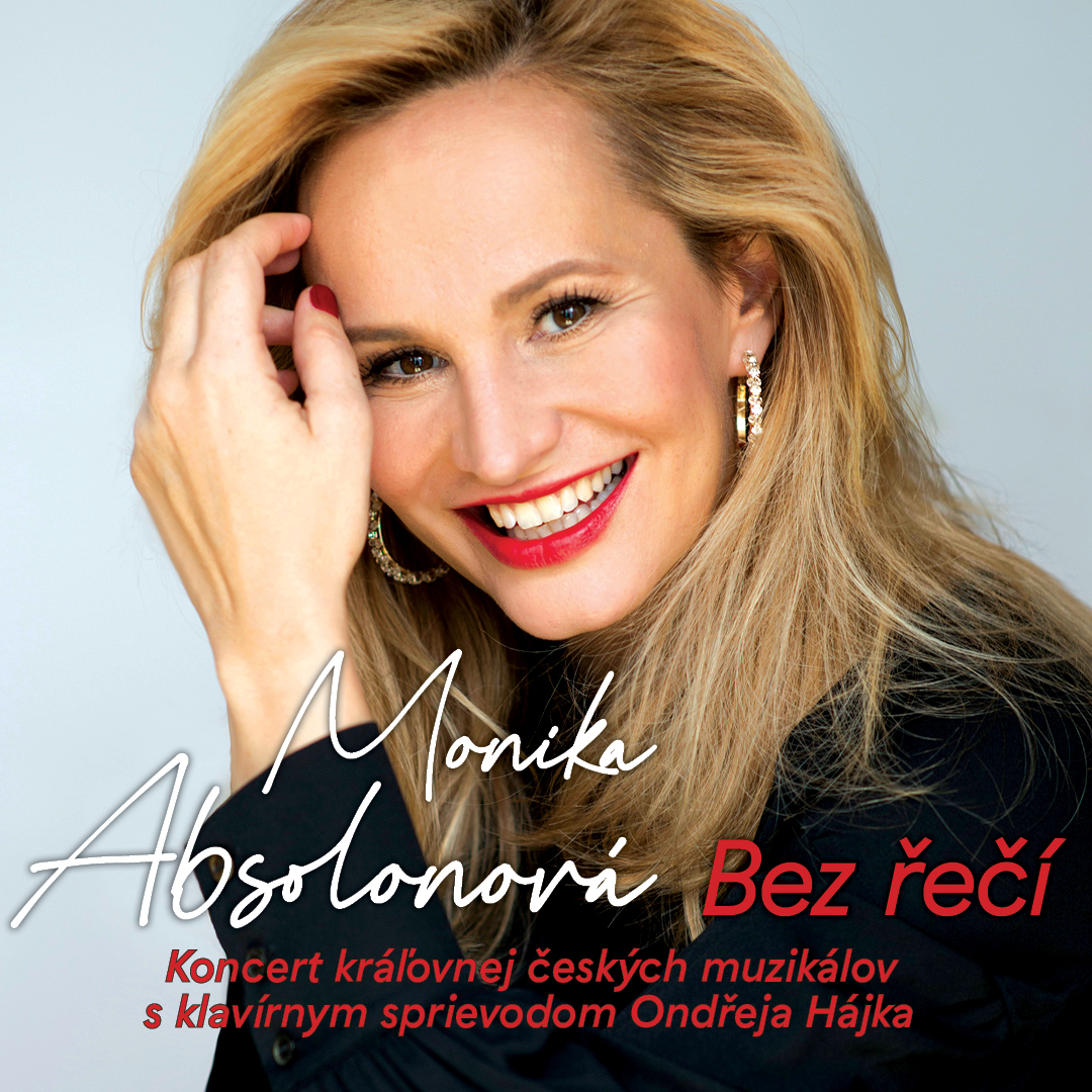 MONIKA  ABSOLONOVÁ BEZ ŘEČÍ