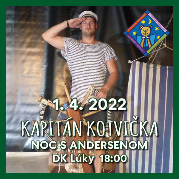 KAPITÁN KOTVIČKA - NOC S ANDERSENOM