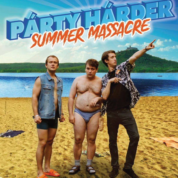 PÁRTY HÁRDER: SUMMER MASSACRE