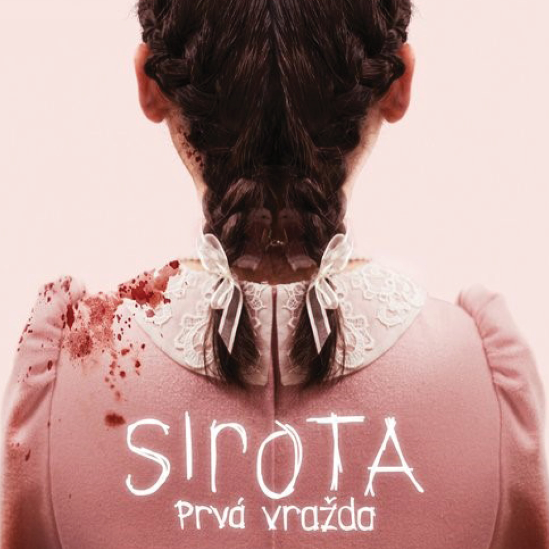 SIROTA: PRVÁ VRAŽDA