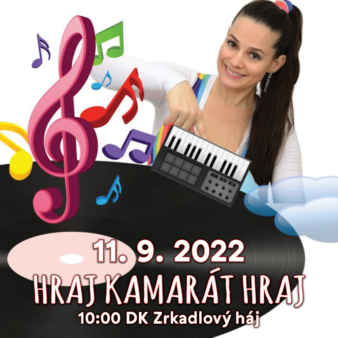 ROZPRÁVKOVÁ NEDEĽA - HRAJ KAMARÁT HRAJ