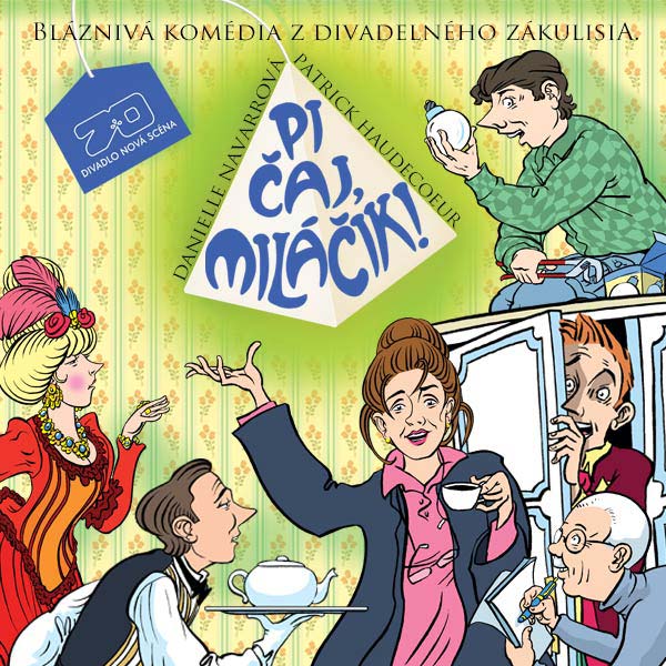 Pi čaj, miláčik!