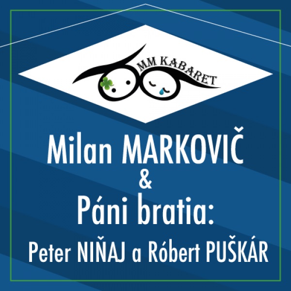 MM Kabaret: s Petrom Kozom -  návšteva z minulosti