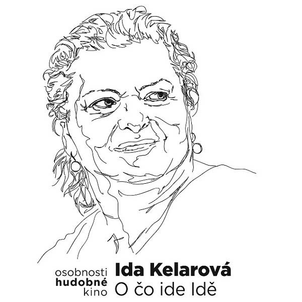 Hudobné  kino  -  Ida  Kelarová  -  O co ide Idě