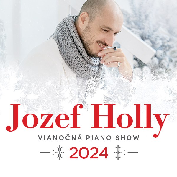JOZEF HOLLY - VIANOČNÁ PIANO SHOW 2024