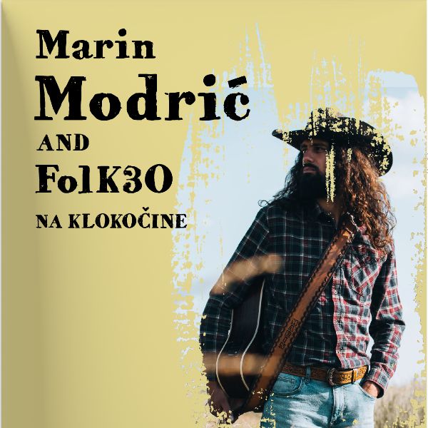 RANČOVICA – MARIN MODRIĆ A FOLK3O NA KLOKOČINE