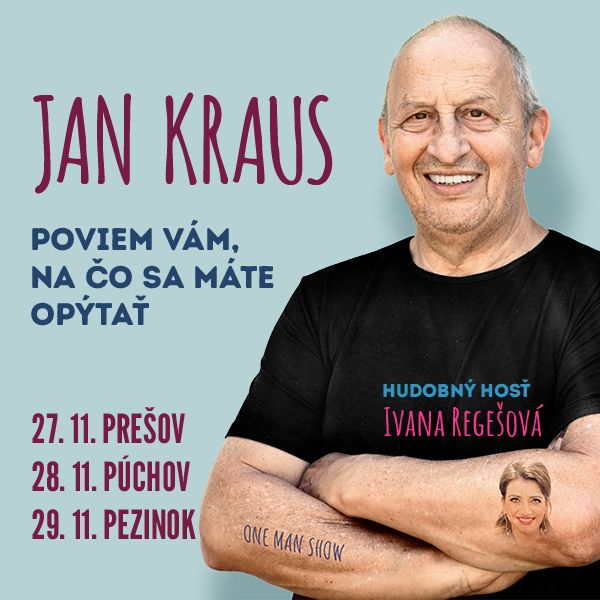 Jan Kraus - POVIEM VÁM, NA ČO SA MÁTE OPÝTAŤ - One man show