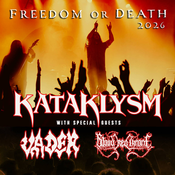 KATAKLYSM, VADER, BLOOD RED THRONE