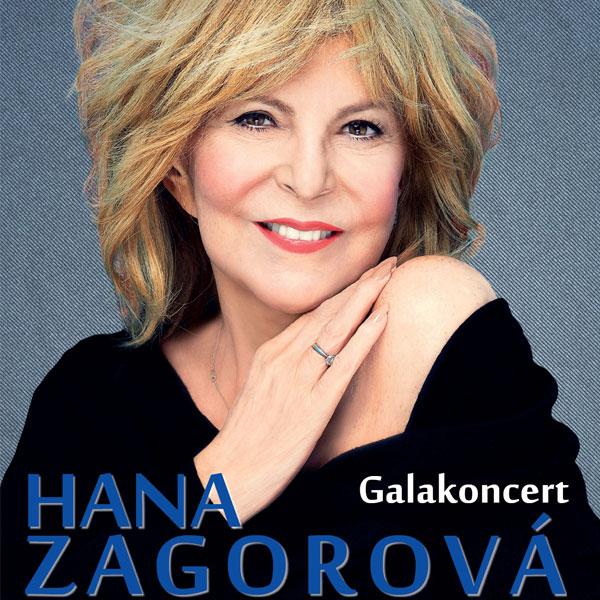 HANA ZAGOROVÁ Galakoncert JUBILEUM | TICKETPORTAL ...