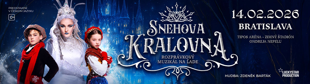 SNEHOVÁ KRÁĽOVNA - rozprávkový muzikál na ľade